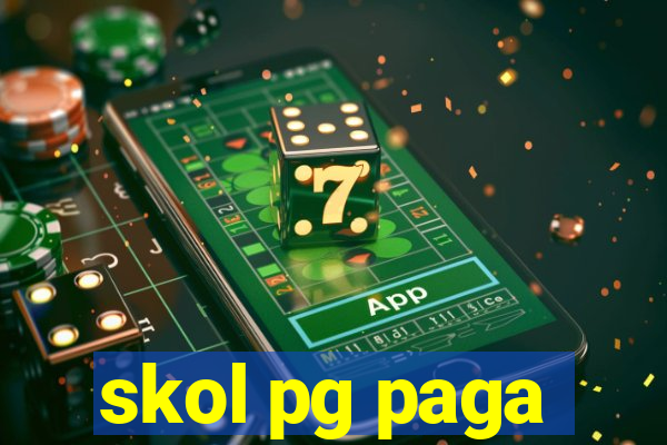 skol pg paga